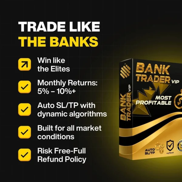Bank Trader VIP EA MT5 benefits