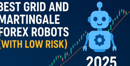 Best Grid and Martingale Forex Robots
