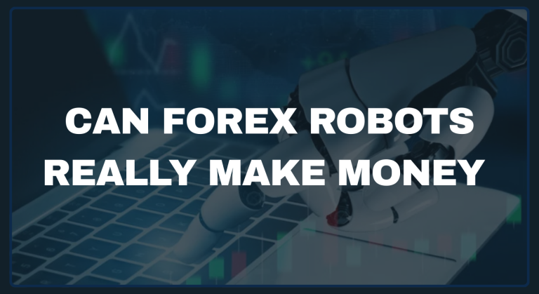 Can forex robots really make money